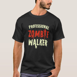 Camiseta Un cadáver no muerto de Zombie Walker profesional