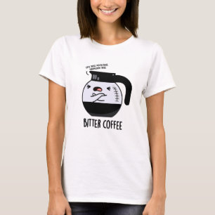 Camiseta Un café amargo y divertido bollo de comida