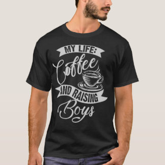 Camiseta Un Café Único Para Mi Vida Y Una Madre Que Cría Gi