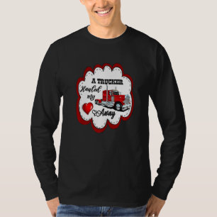 Camiseta Un Camionero Me Llevó El Corazón Del Tractor Trail