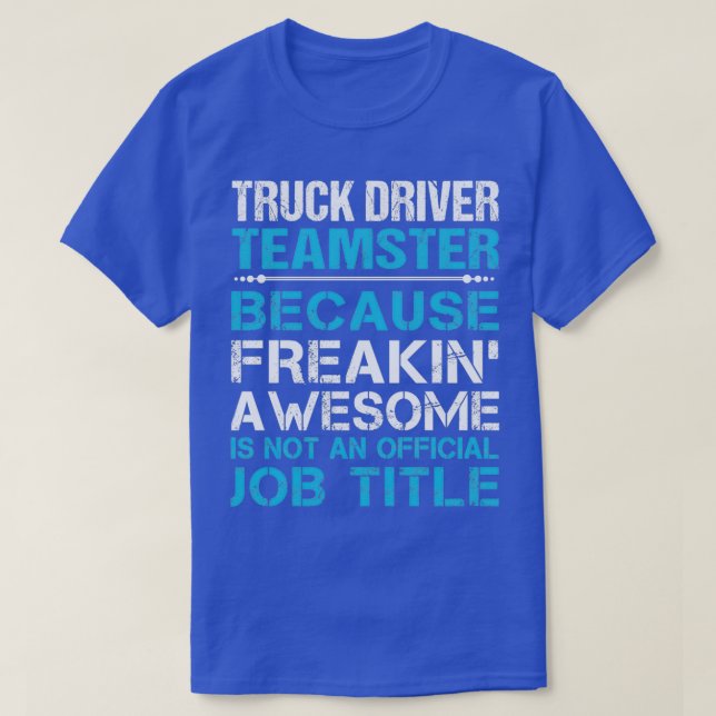 Camiseta Un camionero que conduce un equipo que hace un inc (Diseño del anverso)