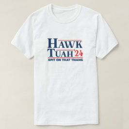 Camiseta Un camisón hawaik tuah escupe en ese Thang 24
