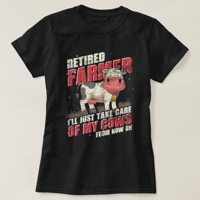Camiseta Un Campesino Jubilado Sólo Se Encargaría De Mis Va (Diseño del anverso)