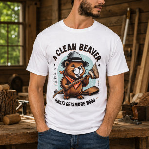 Camiseta Un castor limpio siempre consigue más madera