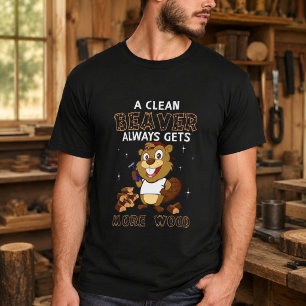 Camiseta Un castor limpio siempre consigue más madera