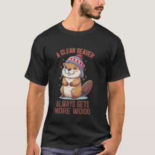 Camiseta Un castor limpio siempre consigue más madera diver