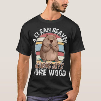 Camiseta Un castor limpio siempre consigue más madera s