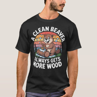 Camiseta Un castor limpio siempre obtiene más madera divert