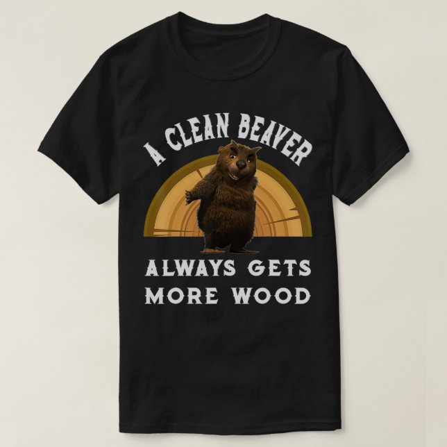 Camiseta Un castor limpio siempre recibe más regalos de mad (Diseño del anverso)
