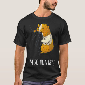 Camiseta Un Cerdo Guineano Estoy Tan Hambriento De Que Sea 