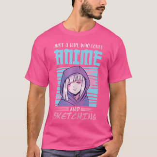 Camiseta Un Chica A Quien Le Encanta El Ánime Y Esboza El A