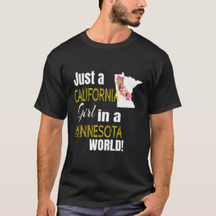 Camiseta Un Chica De California En Minnesota