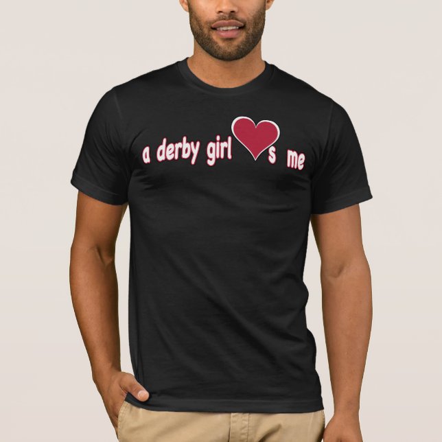 Camiseta un chica de derby me ama (Anverso)