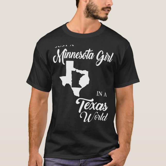 Camiseta Un Chica De Minnesota En Un Mundo De Texas (Anverso)