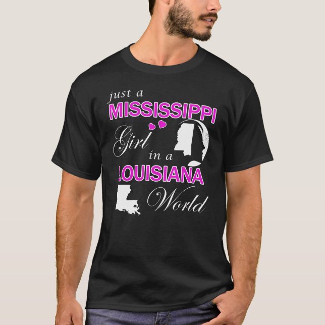 Camiseta Un Chica de Mississippi en un mundo de Luisiana (Anverso)