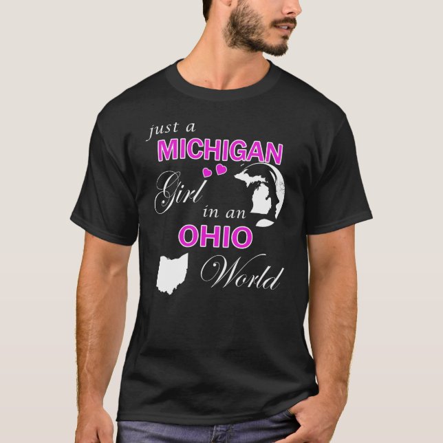 Camiseta Un Chica en Michigan en un mundo de Ohio (Anverso)