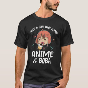Camiseta Un Chica Que Ama A Anime Y Boba Tapioca Perlas