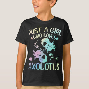 Camiseta Un Chica que ama a Axolotls