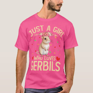Camiseta Un Chica Que Ama A Gerbils Floral