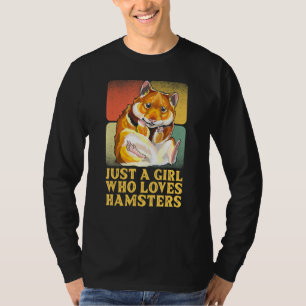 Camiseta Un Chica que ama a Hamsters Hamster Paws Nacido