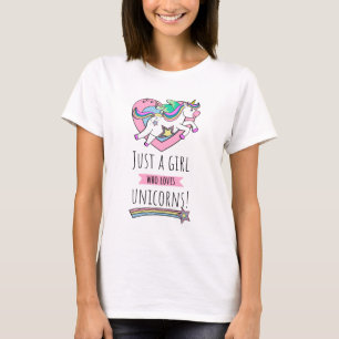 Camiseta ¡Un Chica Que Ama A Las Unicornios!