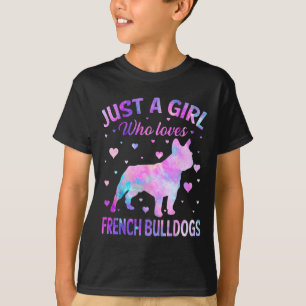 Camiseta Un Chica que ama a los Bulldoges franceses, el per
