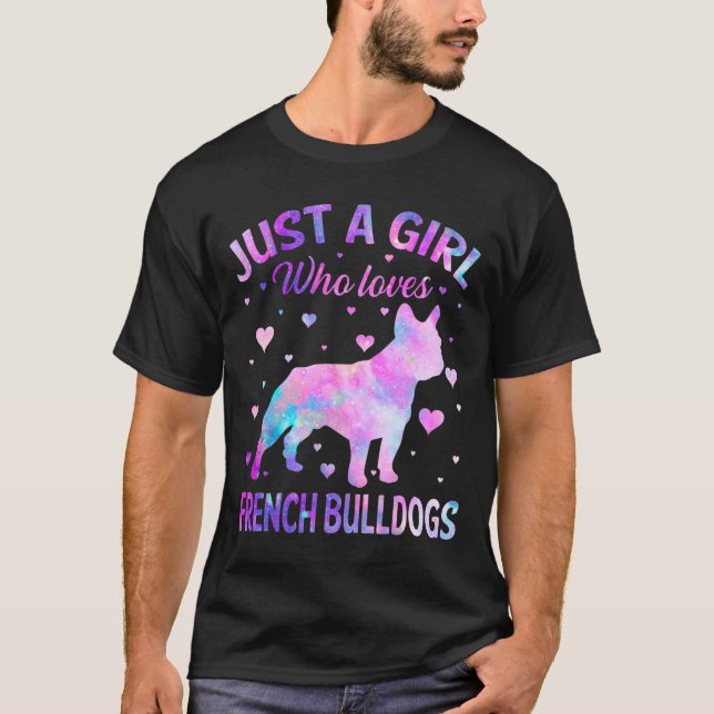 Camiseta Un Chica que ama a los Bulldoges franceses, el per (Anverso)