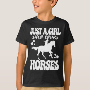 Camiseta Un Chica que ama a los caballos y a los caballos