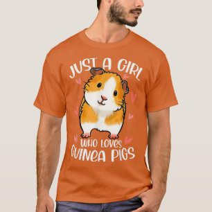Camiseta Un Chica que ama a los cerdos de Guinea es gracios
