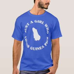 Camiseta Un Chica que ama a los cerdos guineanos