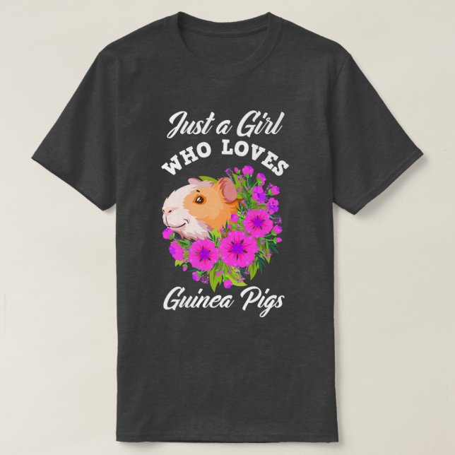 Camiseta Un Chica que ama a los cerdos guineanos como cerdo (Diseño del anverso)