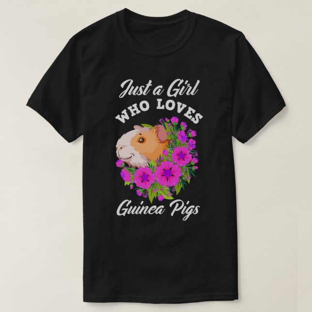 Camiseta Un Chica que ama a los cerdos guineanos como cerdo (Diseño del anverso)