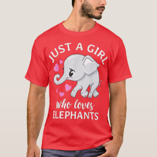 Camiseta Un Chica que ama a los elefantes como un elefante
