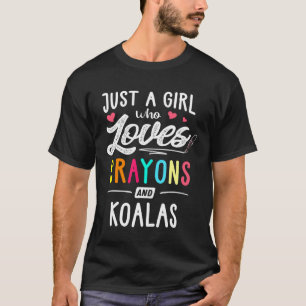 Camiseta Un Chica Que Ama A Los Jóvenes De Crayons Y Koalas