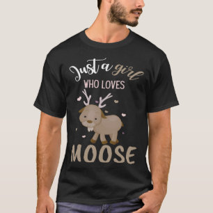 Camiseta Un Chica que ama a Moose Animal