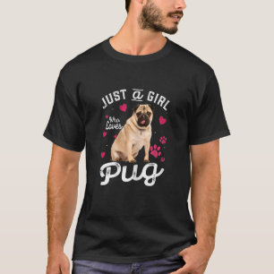 Camiseta Un Chica que ama a Pug Dog