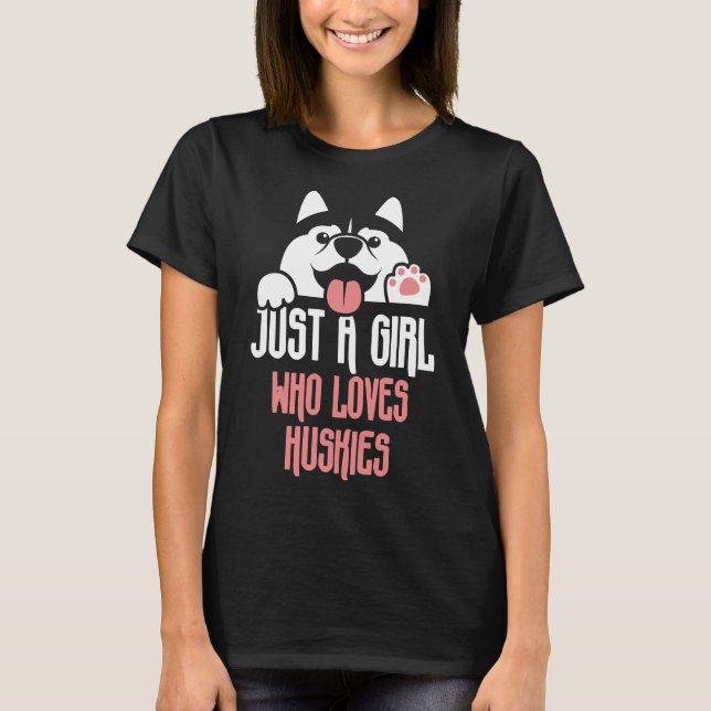 Camiseta Un Chica que ama al perro de los Huskies (Anverso)