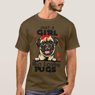 Camiseta Un Chica que ama el regalo de peluche pug