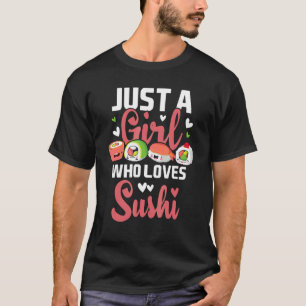 Camiseta Un Chica que ama el sushi japonés