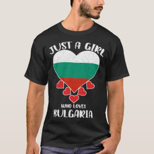 Camiseta Un Chica que ama la bandera búlgara amor por Bulga
