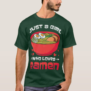 Camiseta Un Chica que ama la cocina de Ramen japonesa asiát