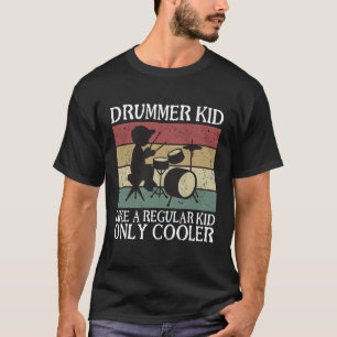 Camiseta Un chico tamborero como un niño normal sólo frío