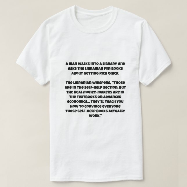 Camiseta Un chiste de IA sobre el capitalismo que se enriqu (Diseño del anverso)