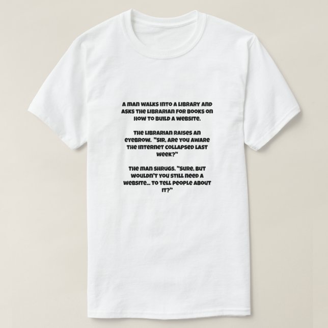 Camiseta Un chiste de IA sobre el colapso de internet (Diseño del anverso)