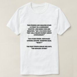 Camiseta Un chiste de IA sobre el mercado negro del comunis