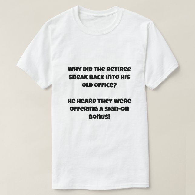 Camiseta Un chiste de IA sobre Retiree (Diseño del anverso)