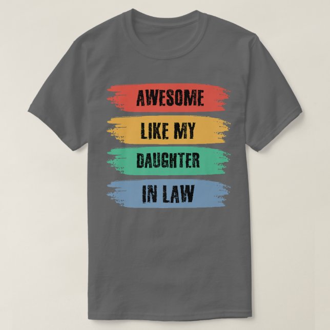 Camiseta Un Chiste sarcástico gracioso como mi hija en la l (Diseño del anverso)