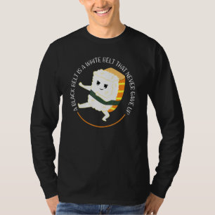 Camiseta Un Cinturón Negro Es Un Karate De Cinturón Blanco