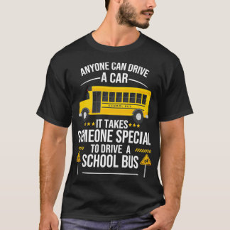 Camiseta Un conductor de autobús escolar especial para cond