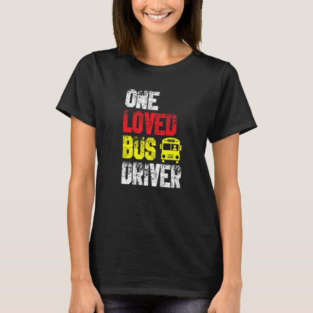 Camiseta Un conductor de autobús querido Escuela de transpo (Anverso)